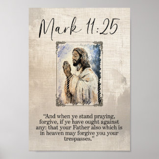 Mark 11:25 Bible Verse Artwork,Neutral Modern Poster
