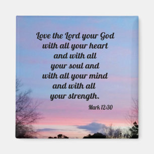 Mark 12:30 magnet