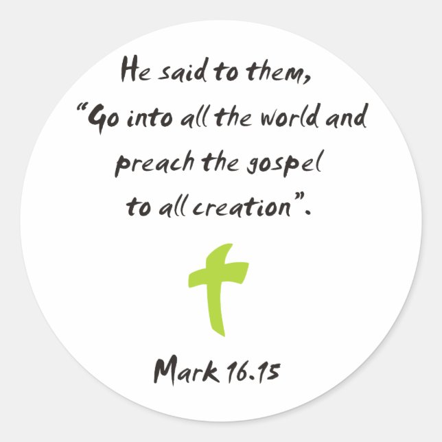 Mark 16.15 classic round sticker (Front)