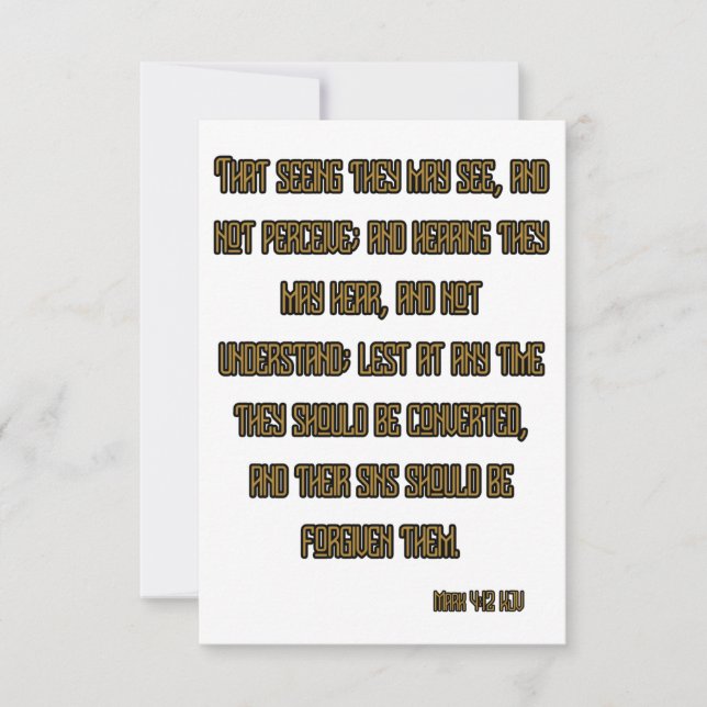 Mark 4:12 KJV Bible Scripture Greeting Card (Front)