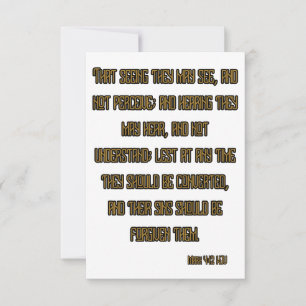 Mark 4:12 KJV Bible Scripture Greeting Card