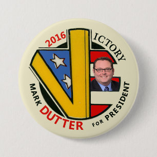 Mark Dutter for President 2016 7.5 Cm Round Badge