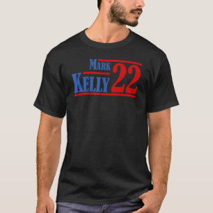 Mark Kelly 2022 Usa Senate Liberal Democrat Senato T-Shirt