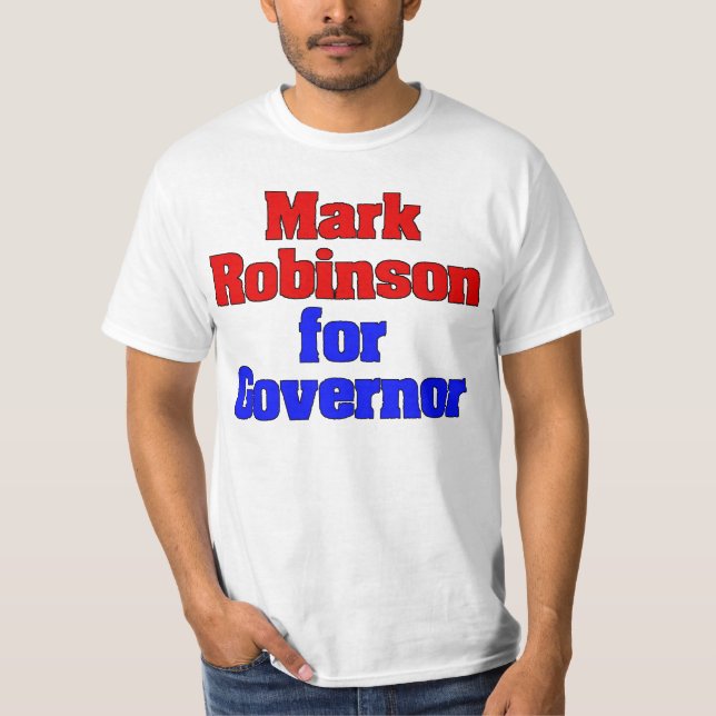 Mark Robinson for Governor T-Shirt (Front)