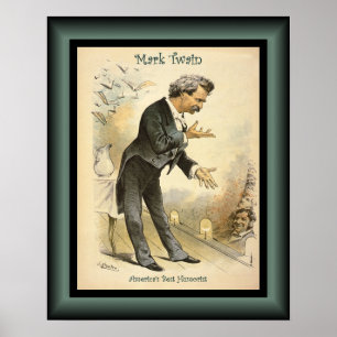 Mark Twain ~ America’s Best Humorist ~ Poster