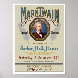 Mark Twain at Barber Hall Historic Homer NY Poster