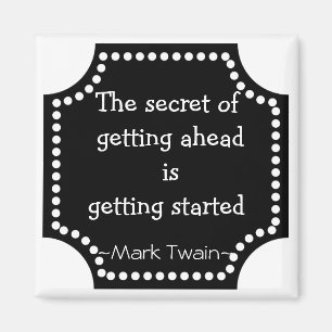 Mark Twain Quotation - Inspirational Gift Magnet