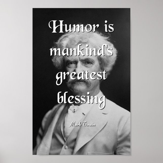 Mark Twain Quote, Humour Poster (Front)
