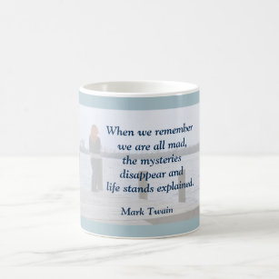 Mark Twain - quote on mug