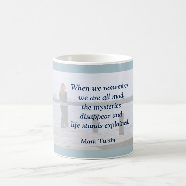 Mark Twain - quote on mug (Center)