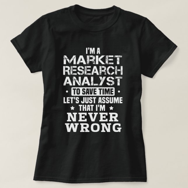 Market Research Analyst T-Shirt (Design Front)