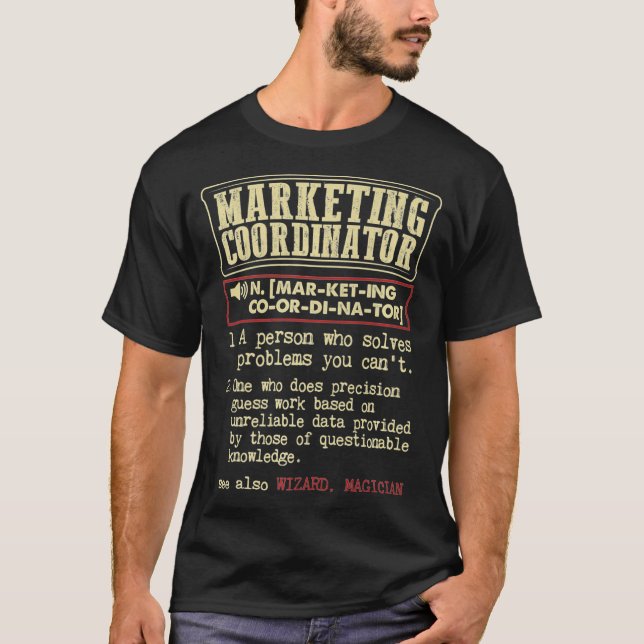 Marketing Coordinator Gift Funny Dictionary Defini T-Shirt (Front)