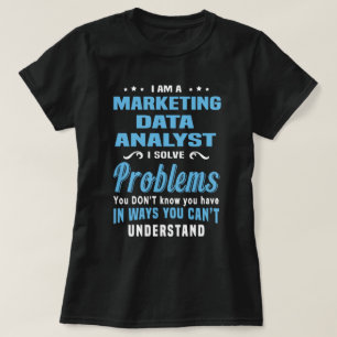 Marketing Data Analyst T-Shirt
