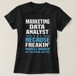 Marketing Data Analyst T-Shirt