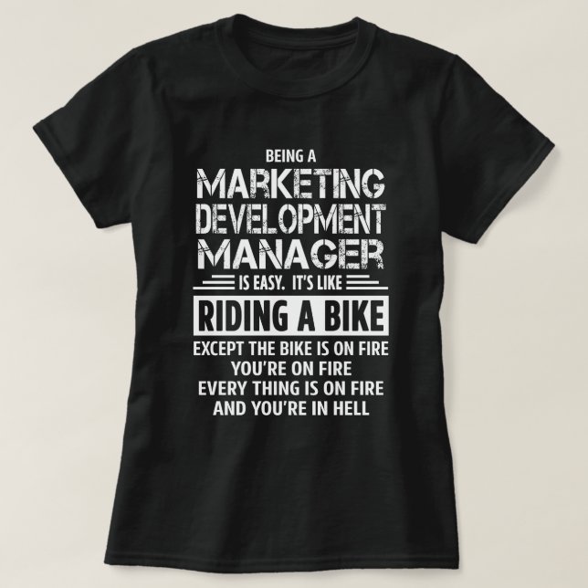 Marketing Development Manager T-Shirt (Design Front)