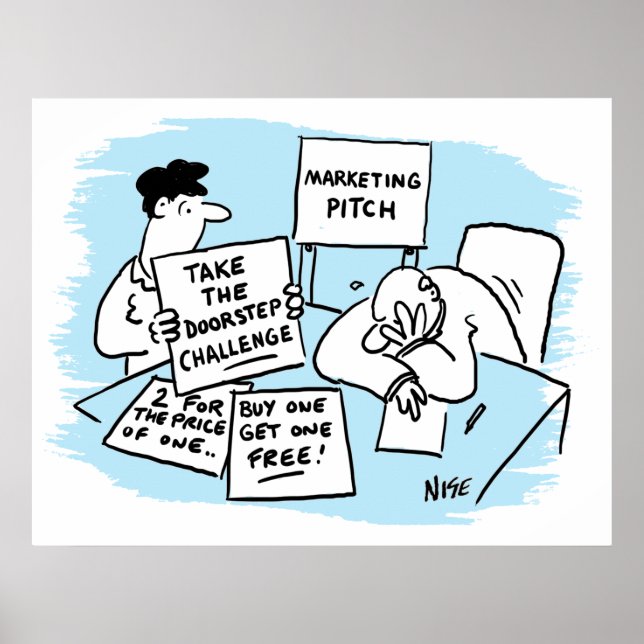 Marketing Manager is Enduring a Sales Pitch Poster (Front)