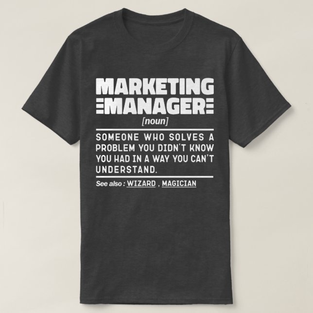 Marketing Manager Noun Advertisement Specialist T-Shirt (Design Front)