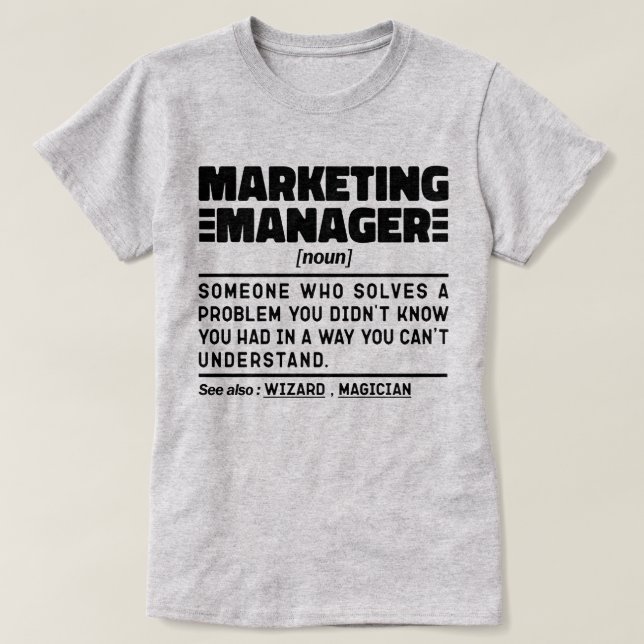 Marketing Manager Noun Advertisement Specialist T-Shirt (Design Front)