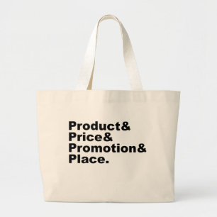 Marketing Mix   Product Price Promotion & Place Large Tote Bag
