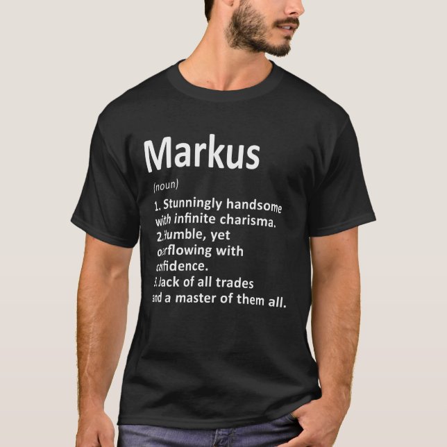 Markus Definition Personalised Name Funny Birthday T-Shirt (Front)