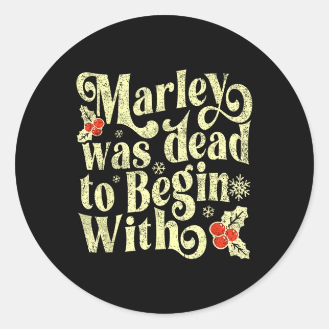 Marley Was Dead To Begin With Funny Novelty Christ Classic Round Sticker (Front)