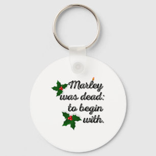 Marley Was Dead To Begin With Funny Novelty Christ Key Ring