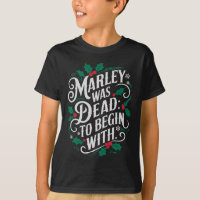 Marley Was Dead To Begin With Funny Novelty Christ