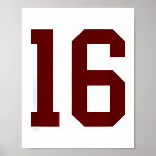 Maroon And White Number 16 Jersey Player Uniform # Poster