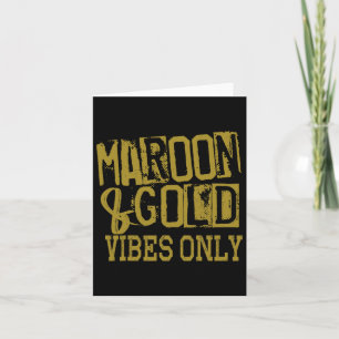Maroon Gold Vibes Only Game Day Tee High Middle Sc Card