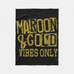 Maroon Gold Vibes Only Game Day Tee High Middle Sc Fleece Blanket