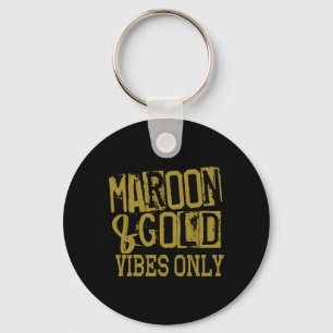 Maroon Gold Vibes Only Game Day Tee High Middle Sc Key Ring