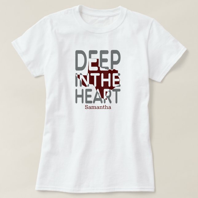 Maroon & Grey TX State Cutout Deep in the Heart T-Shirt (Design Front)