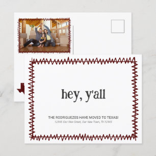 Maroon Hey Y'all - Moved to Texas Postcard