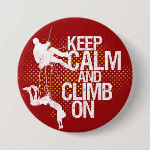 Maroon Keep Calm and Climb On Rock Climbing Button
