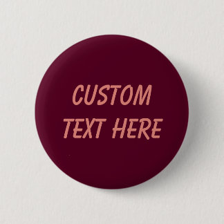 Maroon simple minimalist 6 cm round badge
