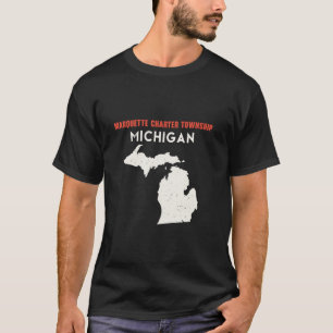 Marquette charter township Michigan USA State Amer T-Shirt