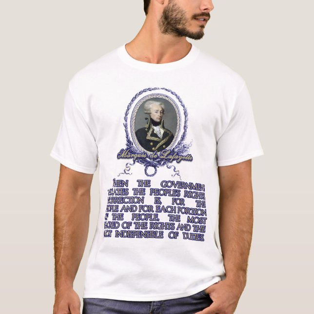 Marquis de Lafayette Quote on Insurrection T-Shirt (Front)