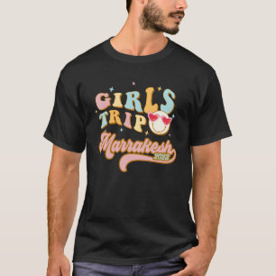 Marrakesh Girls Trip 2023 Students Women Morocco H T-Shirt