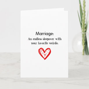Marriage: An Endless Sleepover Funny Card