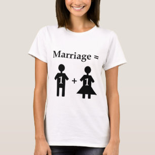 Marriage Equals One Man Plus One Woman T-Shirt