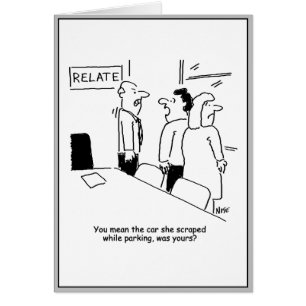 Marriage guidance Cartoons. Scraped the car.