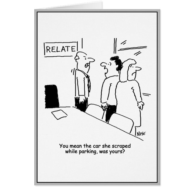 Marriage guidance Cartoons. Scraped the car. (Front)