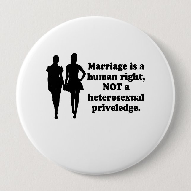 Marriage is a  human right 10 cm round badge (Front)
