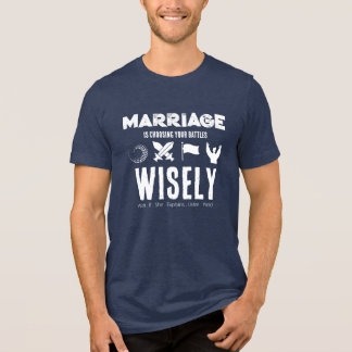 Marriage Is Choosing Battles Wisely Funny Husband Tri-Blend Shirt