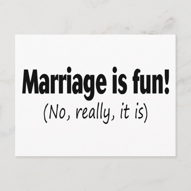 Marriage Is Fun, No Really, It Is Postcard (Front)