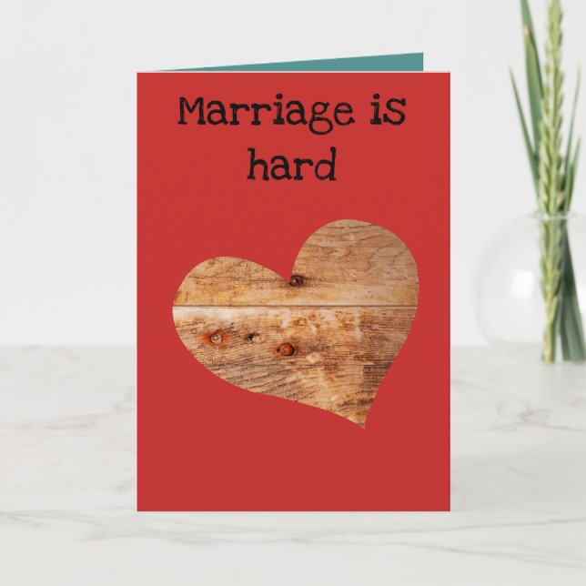 Marriage is hard greeting card (Front)