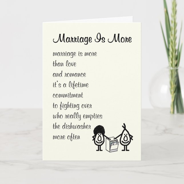 Marriage Is More - a funny congratulations poem Card (Front)