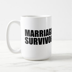 Marriage survivor coffee mug