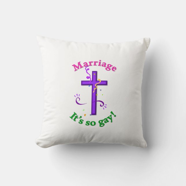 Marriage - That's so gay! Cushion (Front)