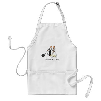 Marriage: 'Til Death Do Us Part Standard Apron